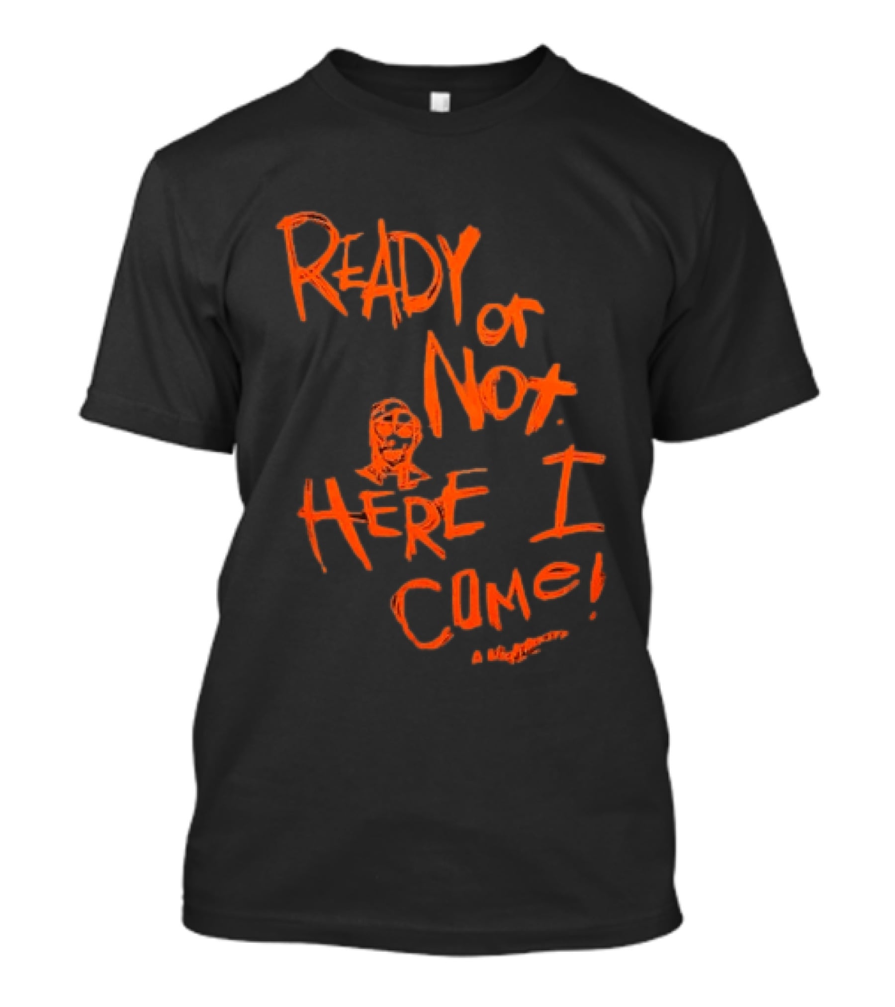 A Nightmare On Elm Street Freddy Krueger Ready Or Not Here I Come T-Shirt