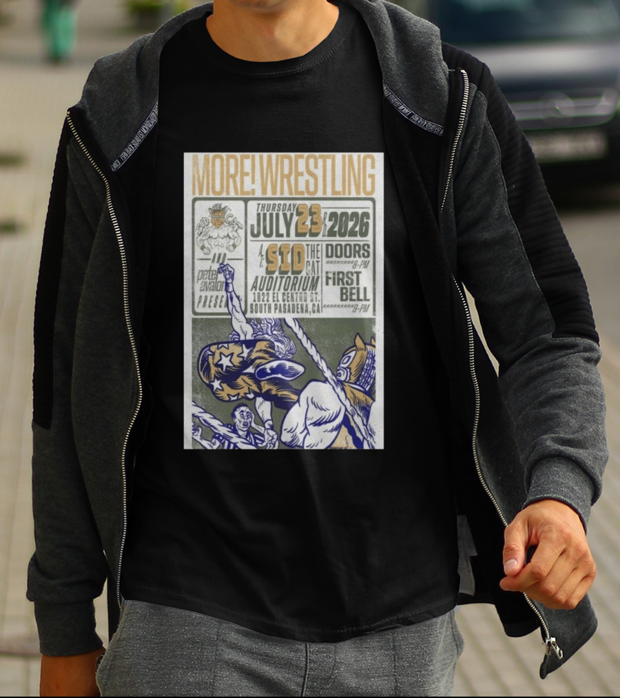MORE Wrestling Sid The Cat Auditorium South Pasadena July 23 2026 Tour Event Pete Avalon Presents T-Shirt