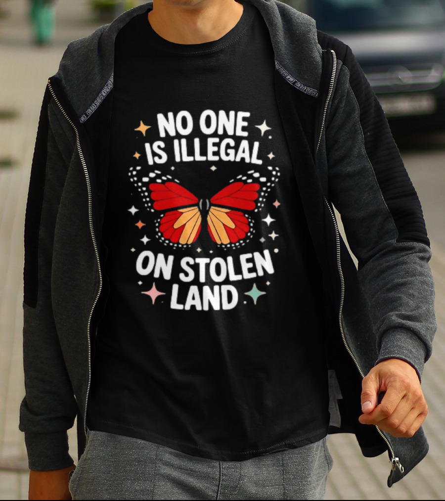 No One Is Illegal On Stolen Land Red Butterfly And Stars T-Shirt