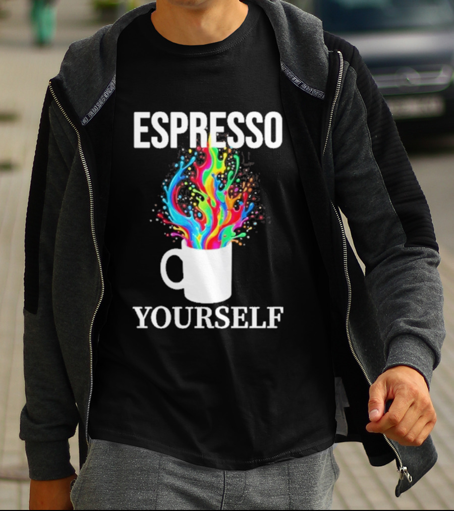 Espresso Yourself Vibrant Coffee Cup Caffeine Splash T-Shirt