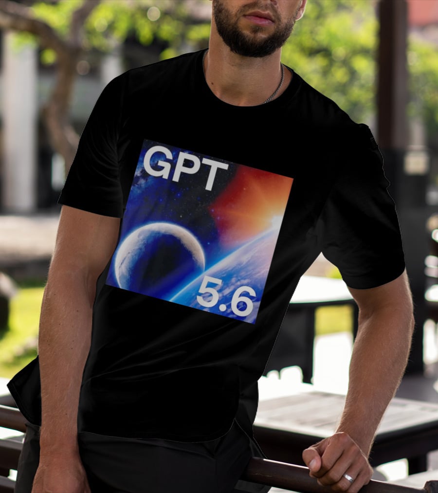 GPT 5.6 Space Planet Universe Cosmic Exploration T-Shirt