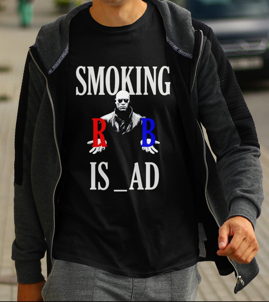 SMOKING IS BAD Morpheus Red Blue Pill The Matrix T-Shirt
