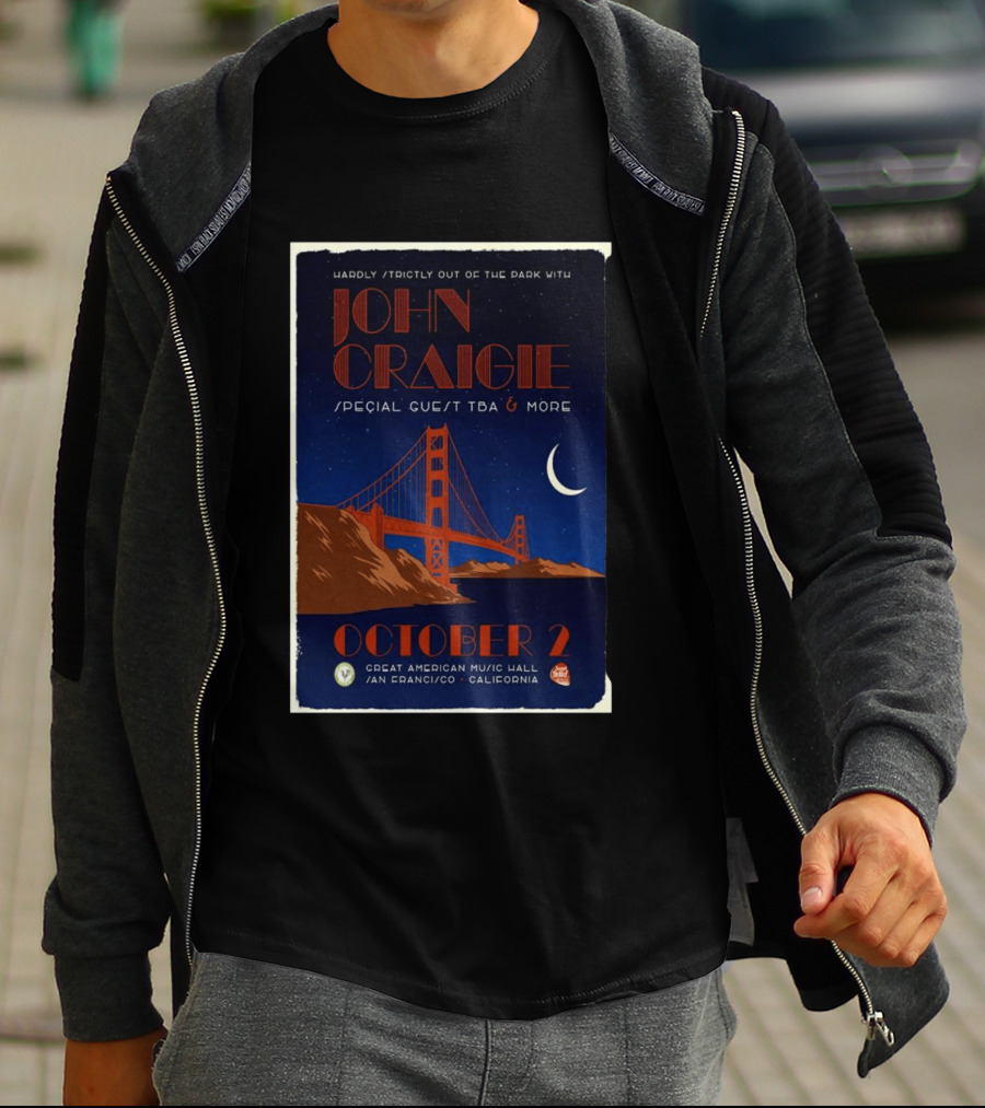 Hardly Strictly Out Of The Park With John Craigie Special Guest TBA San Francisco October 2 Great American Music Hall California T-Shirt