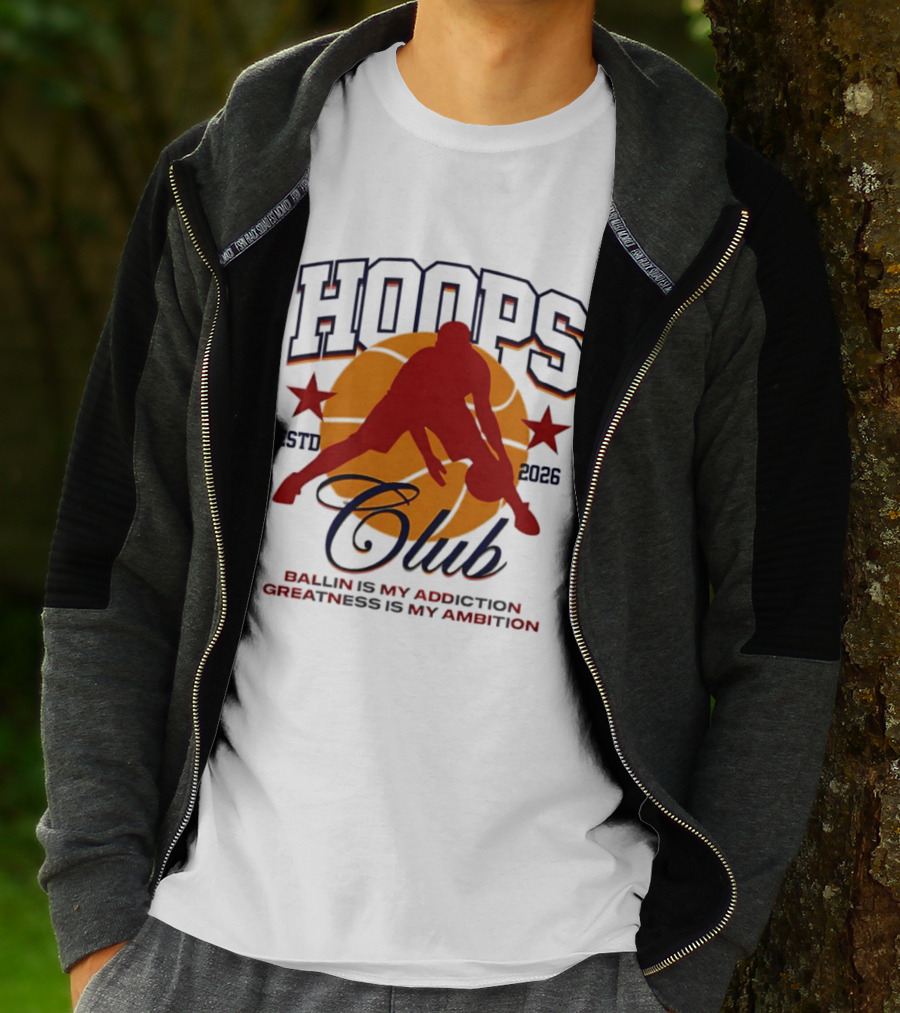 Hoops Club ESTD 2026 Ballin Is My Addiction Greatness Is My Ambition T-Shirt