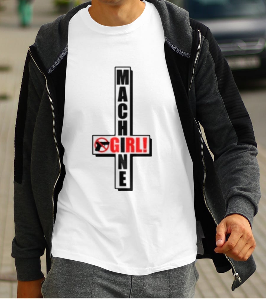 MACHIN3GIR1 Store No Gun Symbol GIRL! T-Shirt