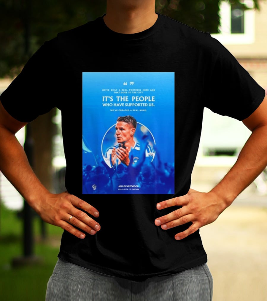 Ashley Westwood Charlotte FC Captain Real Fortress City Bond T-Shirt