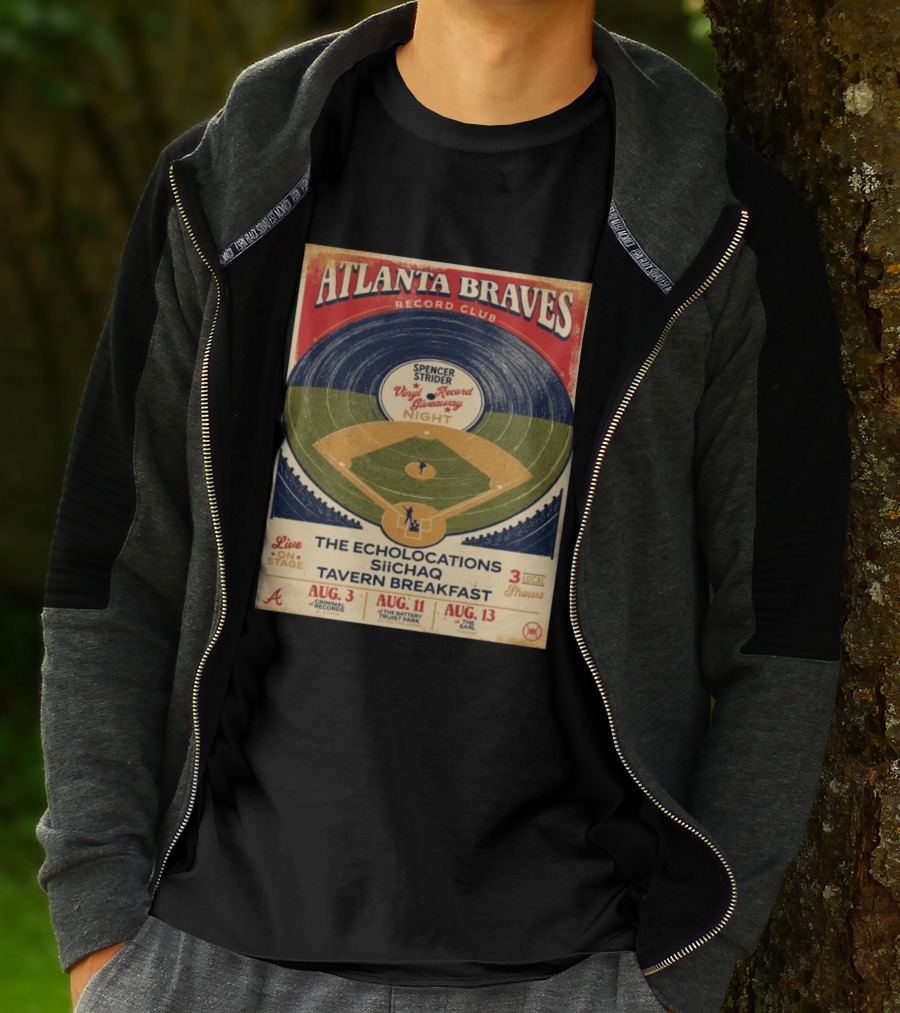 Atlanta Braves Record Club Spencer Strider Vinyl Record Giveaway Night The Echolocations Siichaq Tavern Breakfast Live Local Shows August T-Shirt