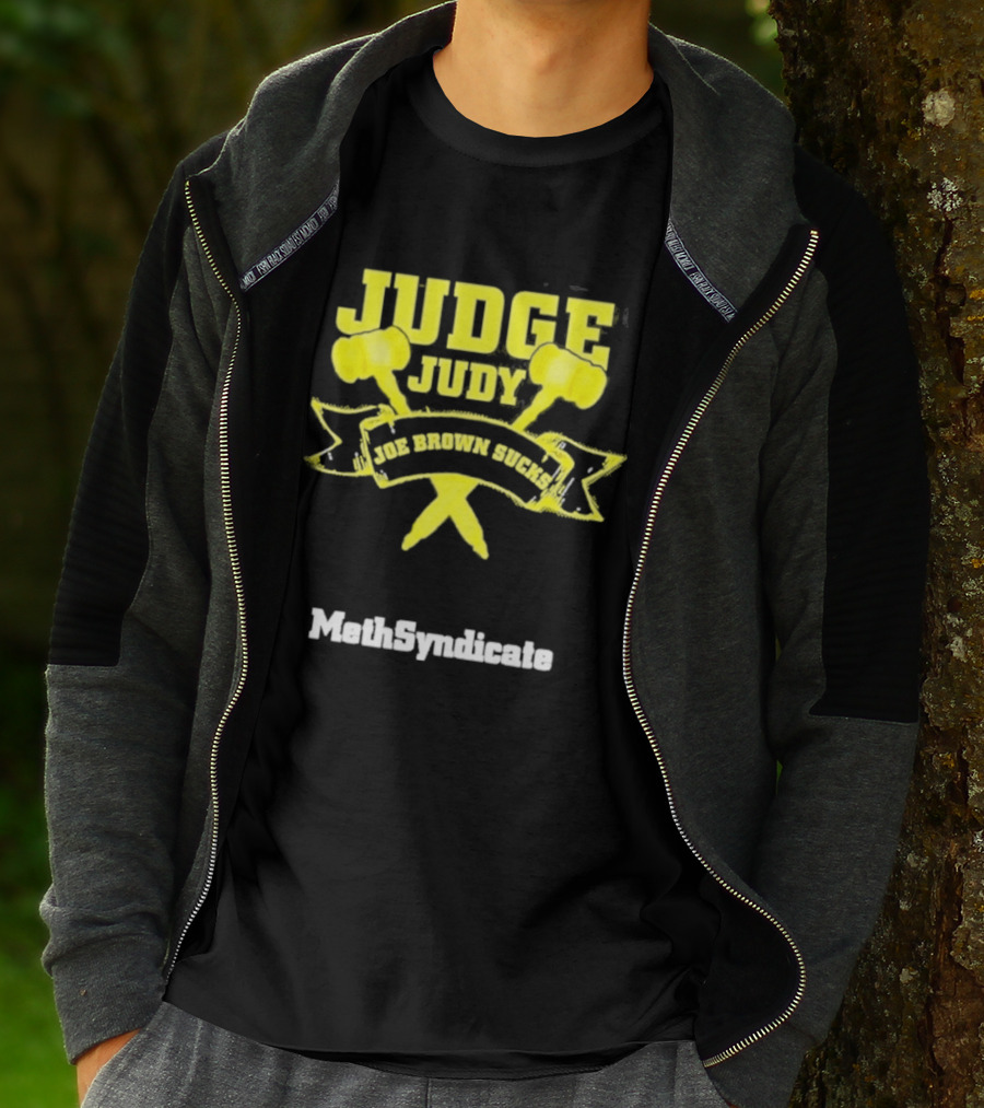 Judge Judy Joe Brown Sucks MethSyndicate T-Shirt
