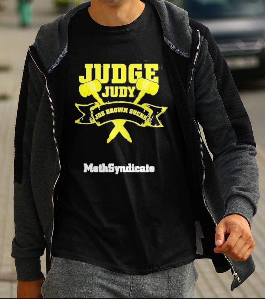 Judge Judy Joe Brown Sucks MethSyndicate T-Shirt