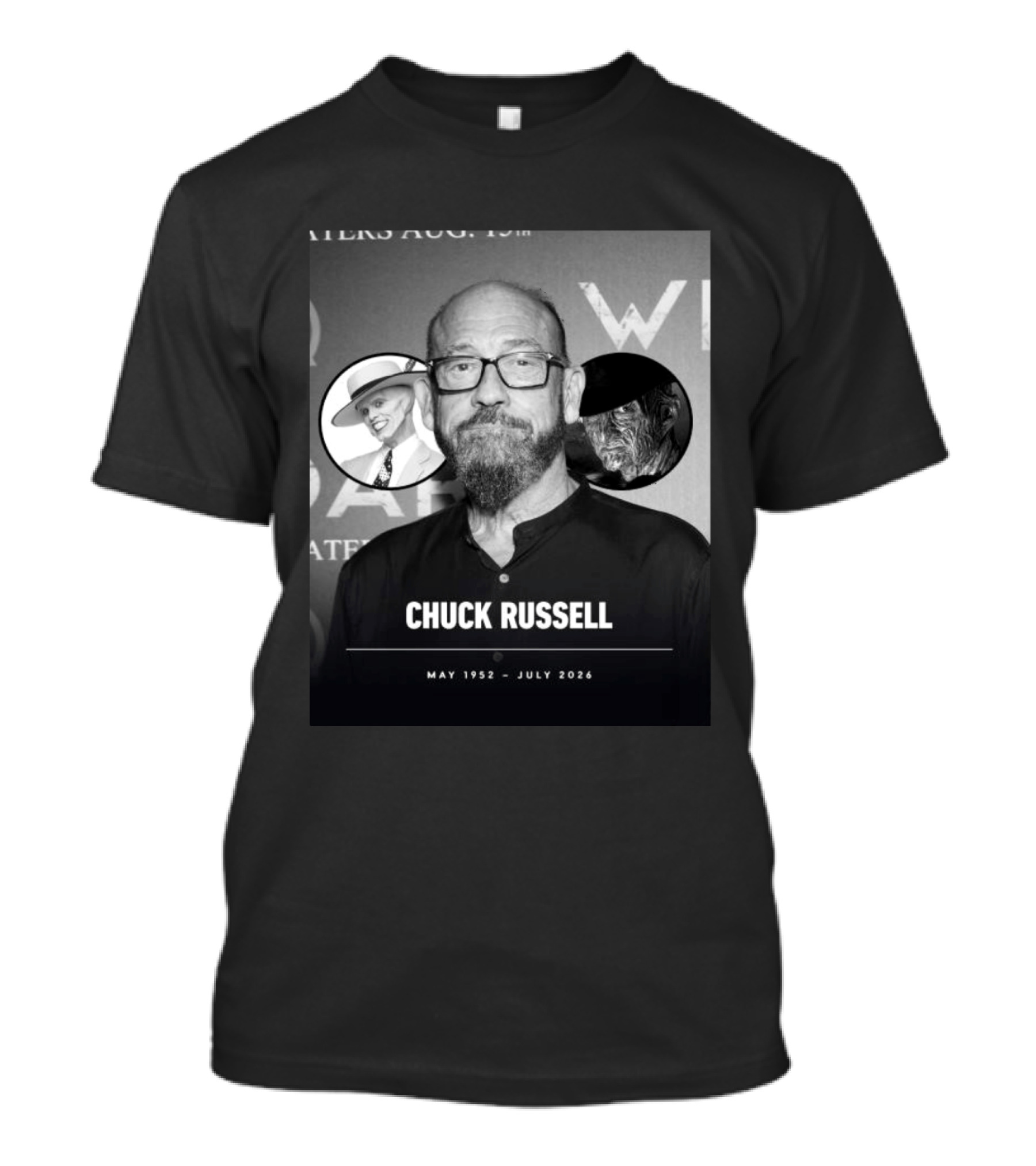 Chuck Russell May 1952 July 2026 The Mask Freddy Krueger T-Shirt