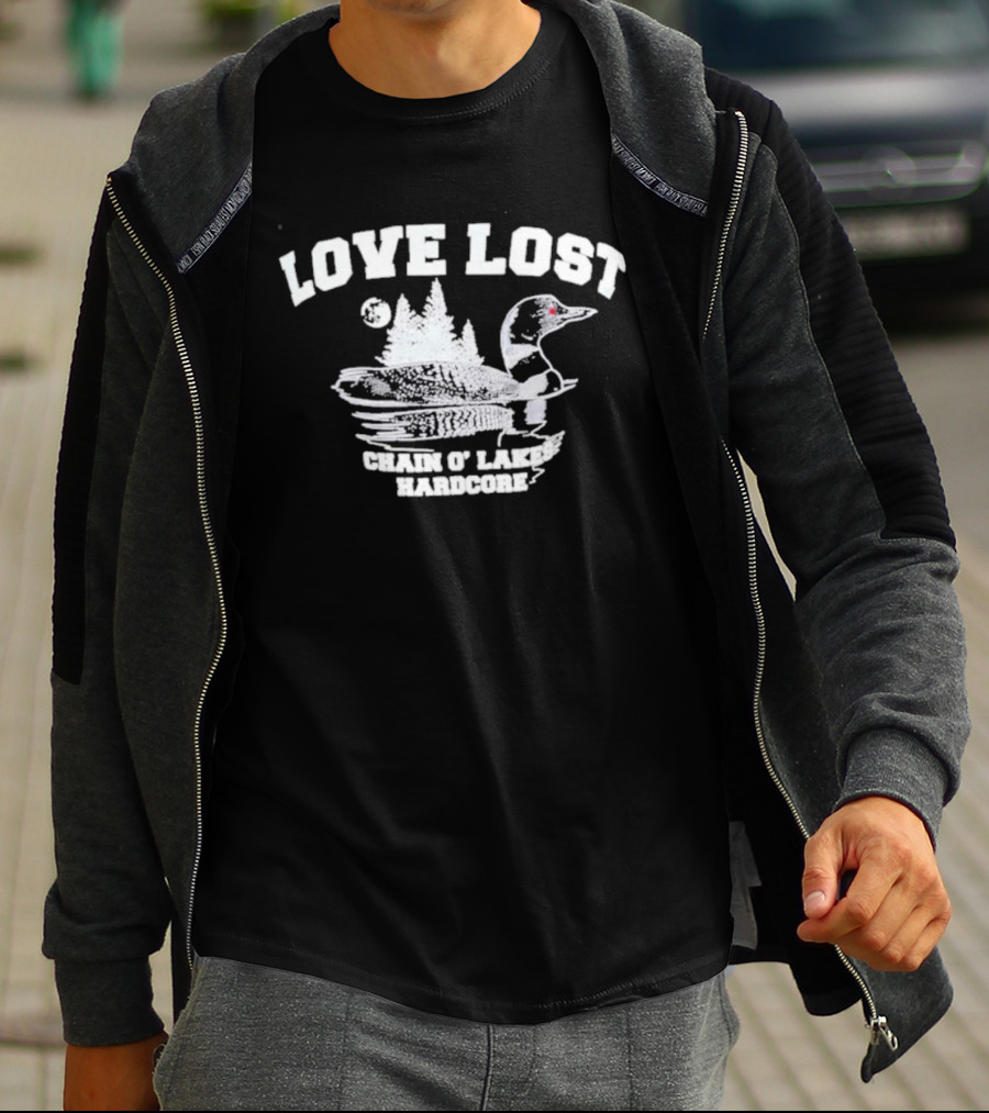 Love Lost Chain O' Lakes Hardcore Loon And Pine Trees T-Shirt