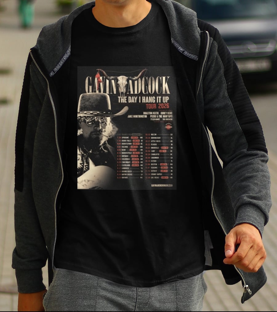 Gavin Adcock The Day I Hang It Up Tour 2026 Braxton Keith Corey Kent Jake Worthington Concert Dates And Locations T-Shirt