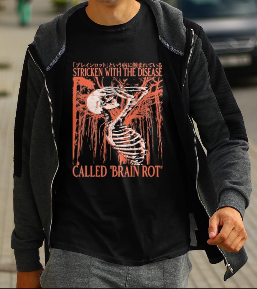 Stricken With The Disease Called Brain Rot Skeleton Japanese Text Skeleton Tree T-Shirt