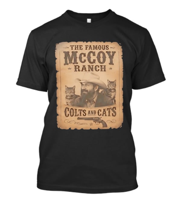 The Famous McCoy Ranch Colts And Cats Wild West Nostalgia T-Shirt