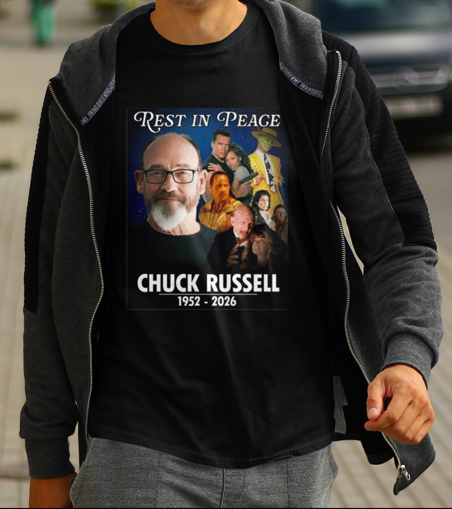 Rest In Peace Chuck Russell 1952 2026 Remembering Iconic Movies And Moments T-Shirt