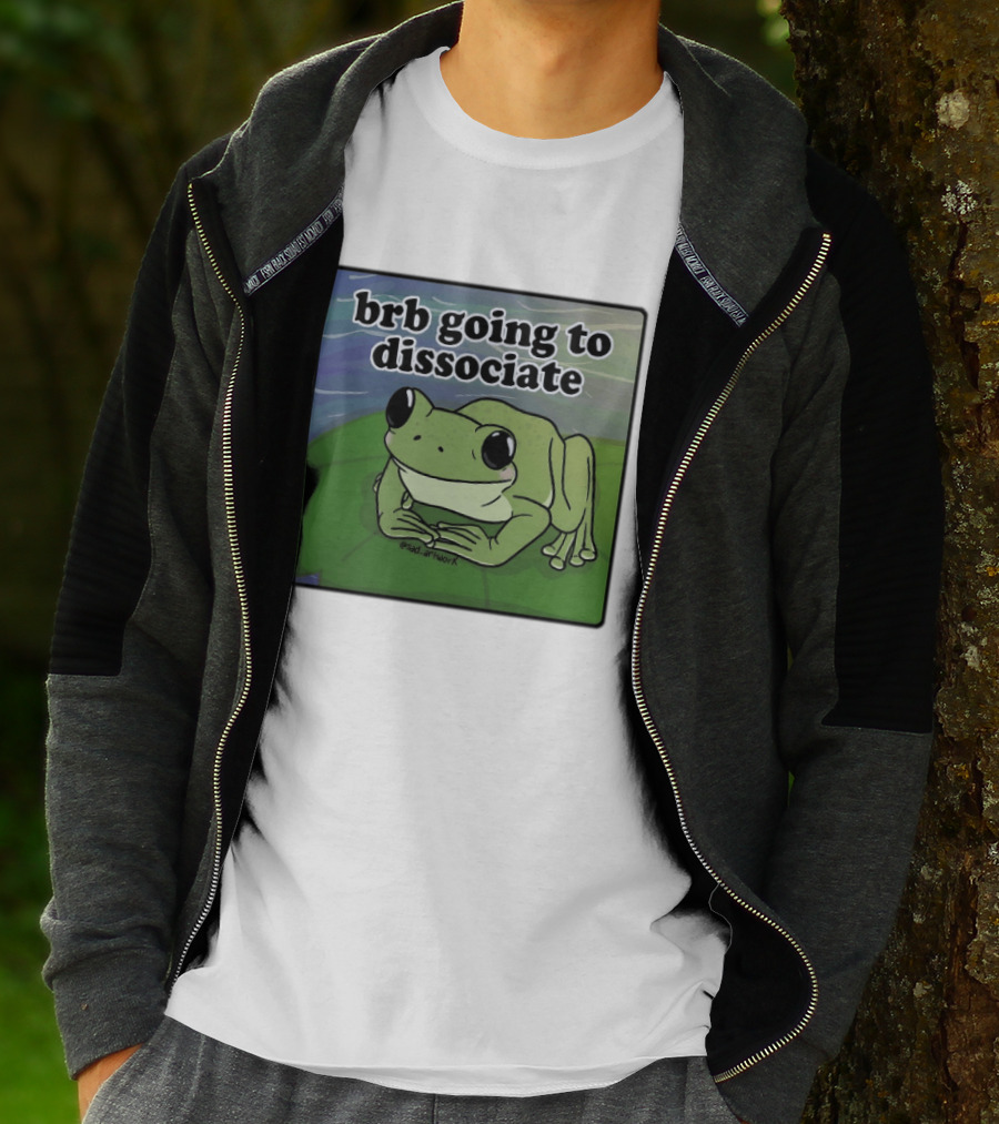 Brb Going To Dissociate Frog Meme Sad T-Shirt
