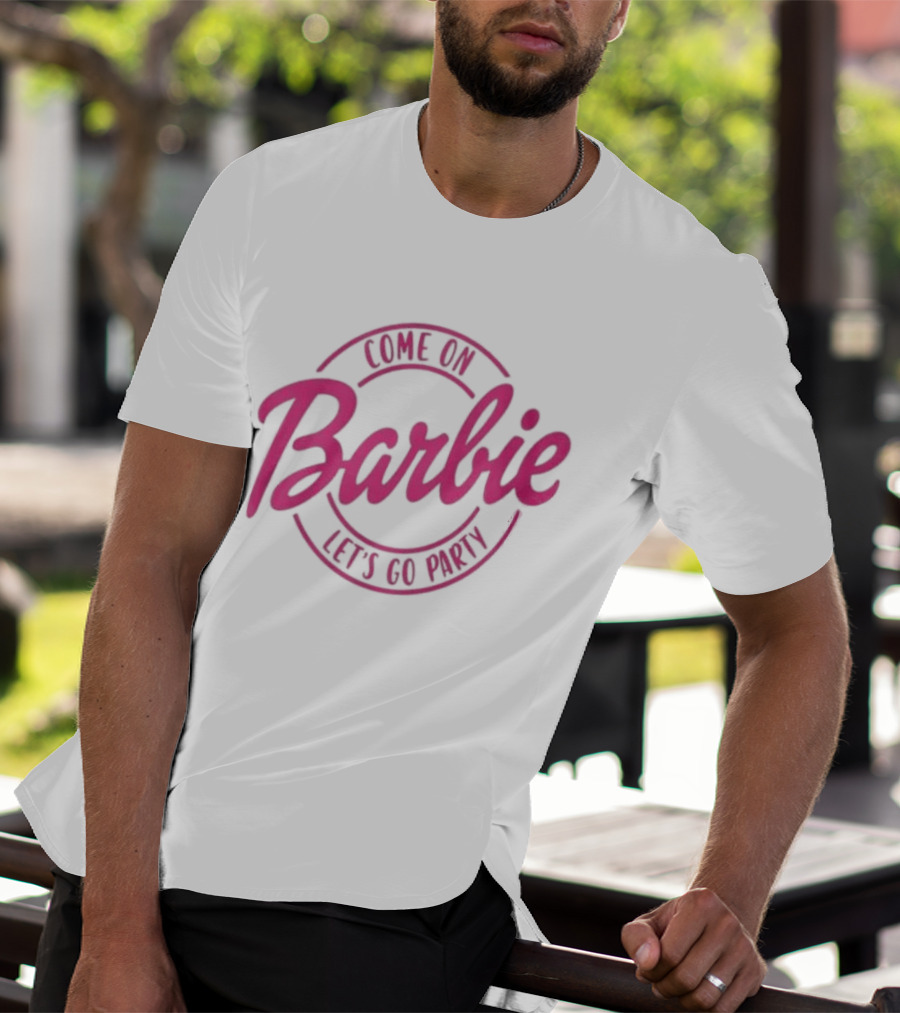 Come On Barbie Let's Go Party Pink T-Shirt