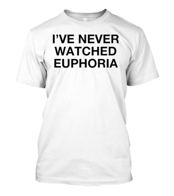 Unworn I've Never Ed Euphoria T-Shirt
