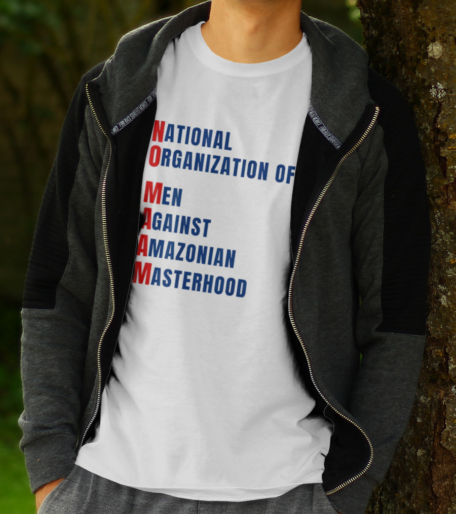 National Organization Of Men Against Amazonian Masterhood Abbreviation T-Shirt