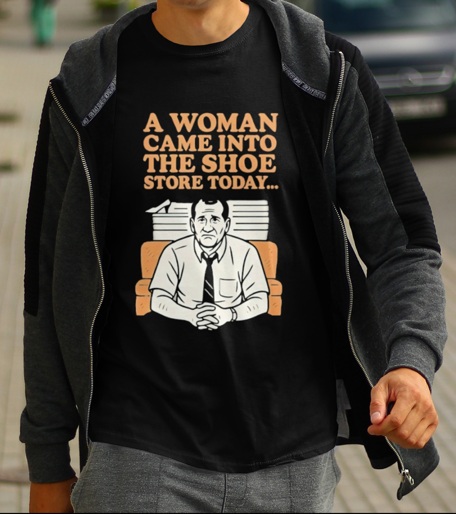 A Woman Came Into The Shoe Store Today Al Bundy Sitting On Couch T-Shirt