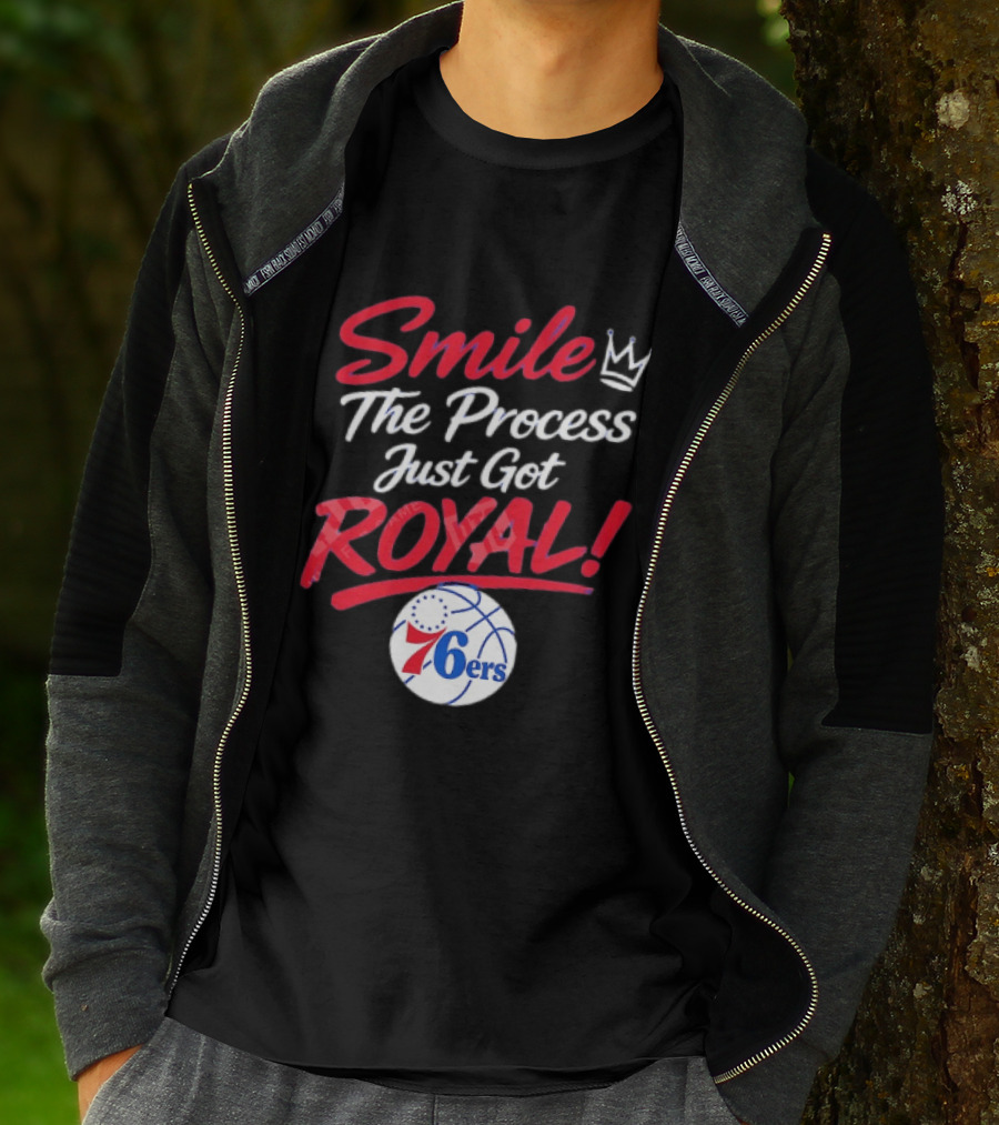 Philadelphia 76ers Smile The Process Just Get Royal Basketball Team T-Shirt