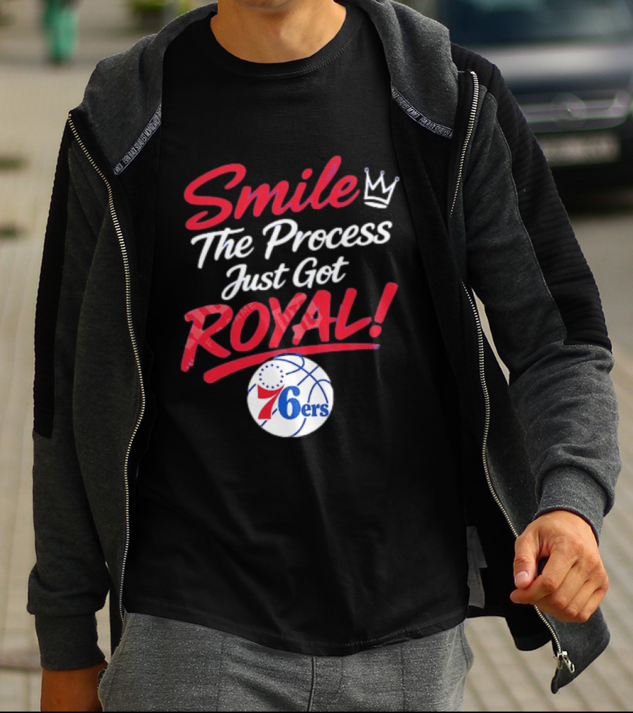 Philadelphia 76ers Smile The Process Just Get Royal Basketball Team T-Shirt