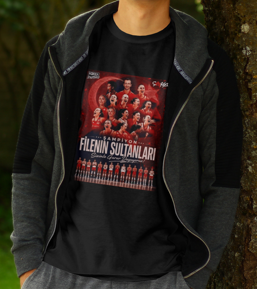 Şampiyon Filenin Sultanları Sizinle Gurur Duyuyoruz Forza Beşiktaş Çarşı Türkiye Voleybol Takımı T-Shirt