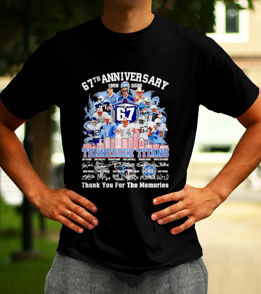 Tennessee Titans 67th Anniversary 1959 2026 Thank You For The Memories Legends T-Shirt