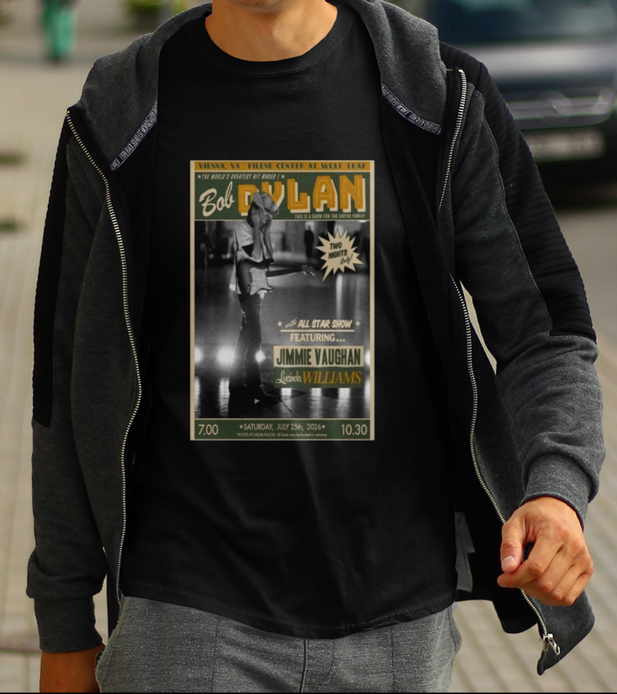 Vienna VA July 25 2026 Bob Dylan Concert Jimmie Vaughan Lucinda Williams Wolf Trap T-Shirt