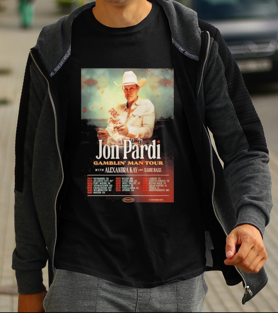 Jon Pardi Gamblin' Man Tour 2026 Featuring Alexandra Kay And Sadie Bass Tour Dates T-Shirt
