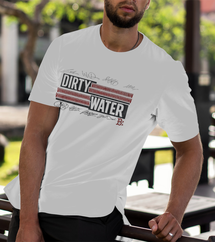 Dirty Water Boston Red Sox Fenway Park Autograph Baseball Stitching Red Sox Player Signatures T-Shirt