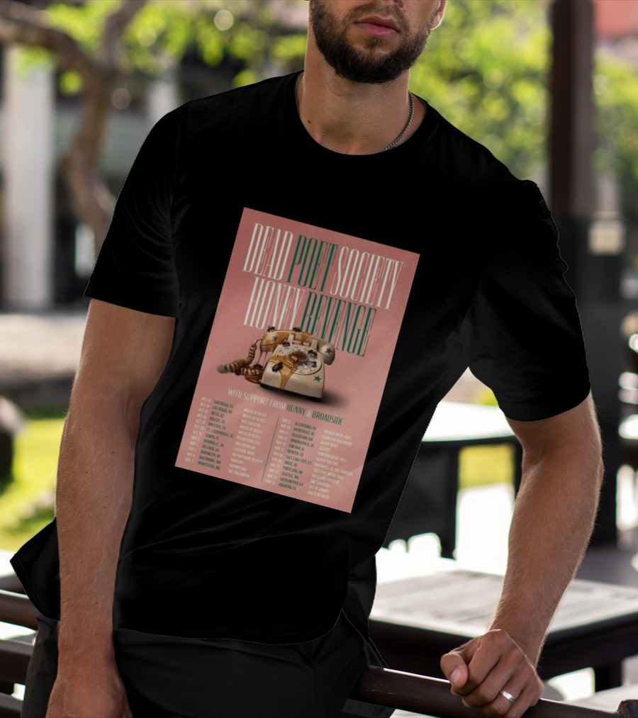 Dead Poet Society Honey Revenge 2026 USA Tour With Hunny And Broadside T-Shirt