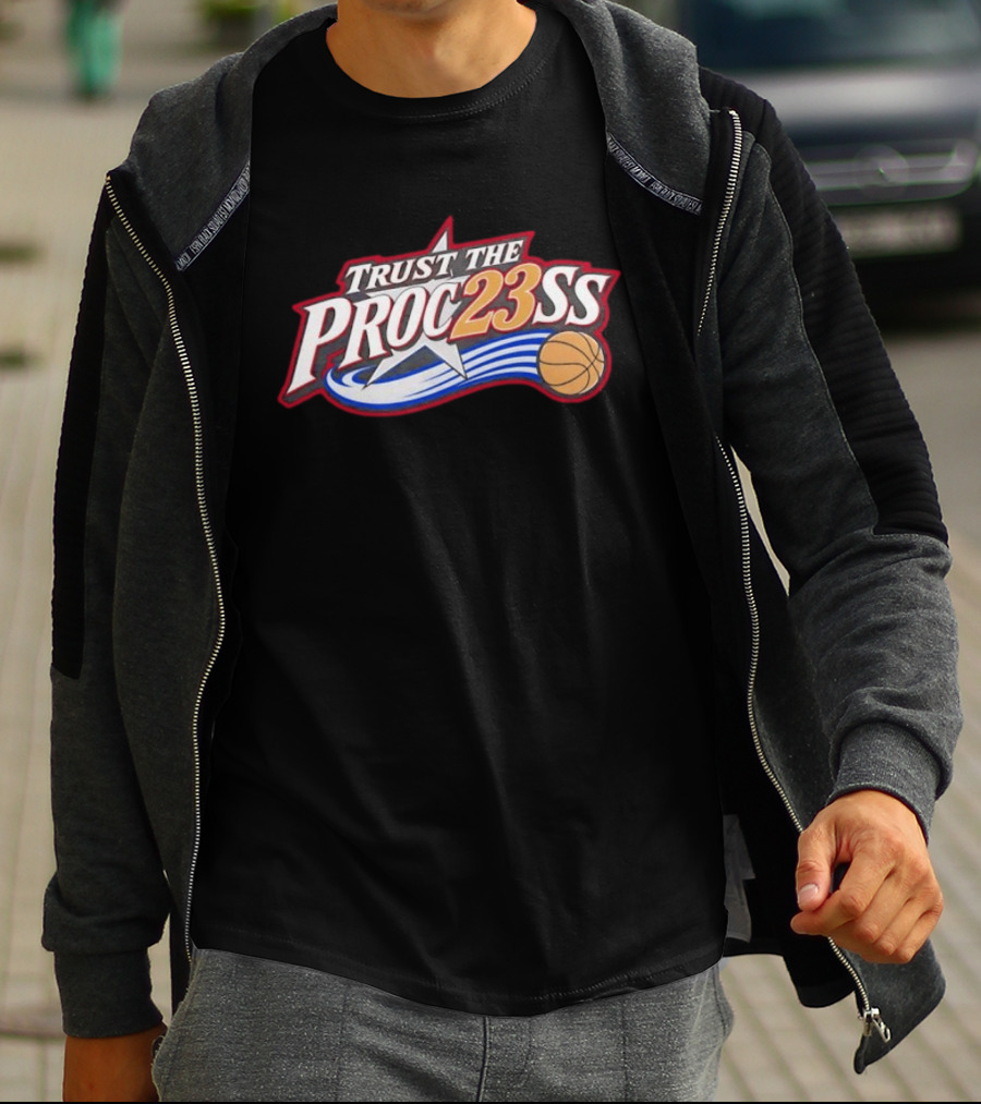 Trust The Proc23ss Basketball Star Philadelphia 76ers Lebron James Fan T-Shirt