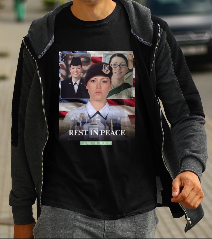 Rest In Peace Elizabeth N. Jacobson Military T-Shirt