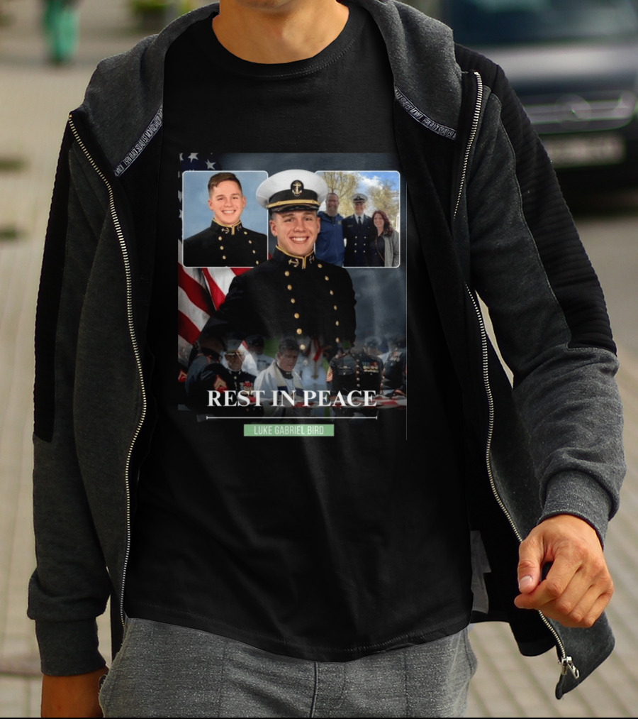 Rest In Peace Luke Gabriel Bird Midshipman Memorial T-Shirt
