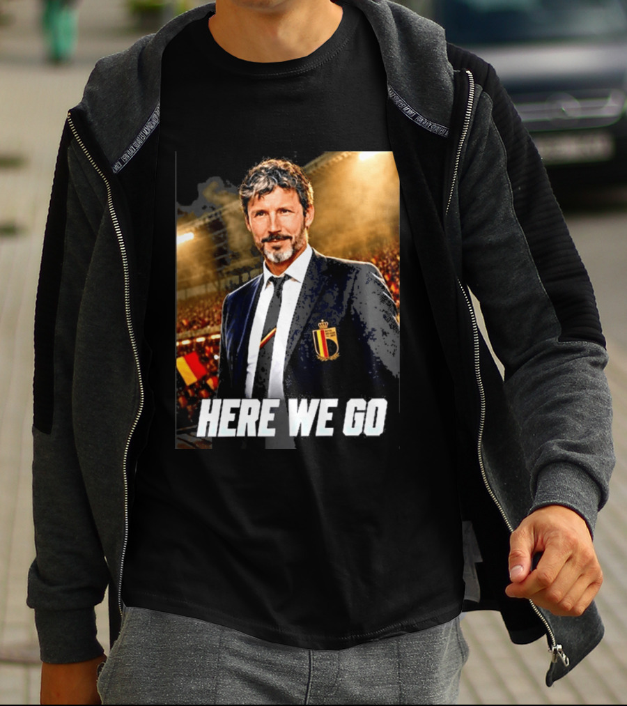 Mark Van Bommel Belgium Coach Announcement Here We Go Soccer Stadium T-Shirt