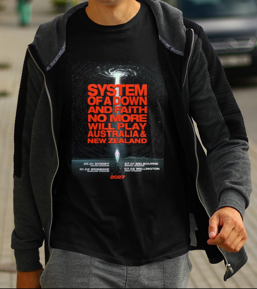 System Of A Down And Faith No More Will Play Australia & New Zealand Tour 2027 Sydney Melbourne Brisbane Wellington T-Shirt