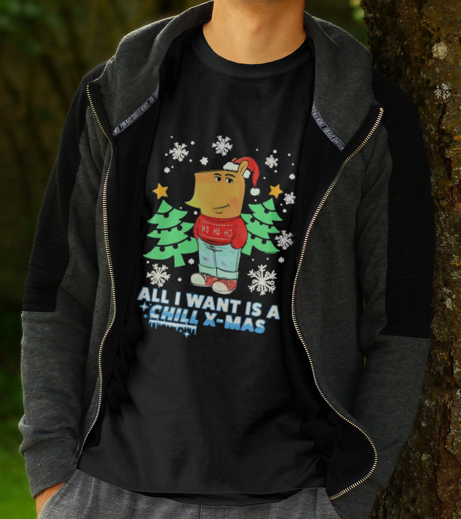 All I Want Is A Chill XMAS Ho Ho Ho Snowflakes Christmas Trees T-Shirt
