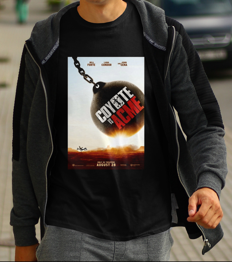 Coyote Vs. Acme In Theaters August 28 Will Forte Lana Condor John Cena Warner Bros Wile E. Coyote T-Shirt