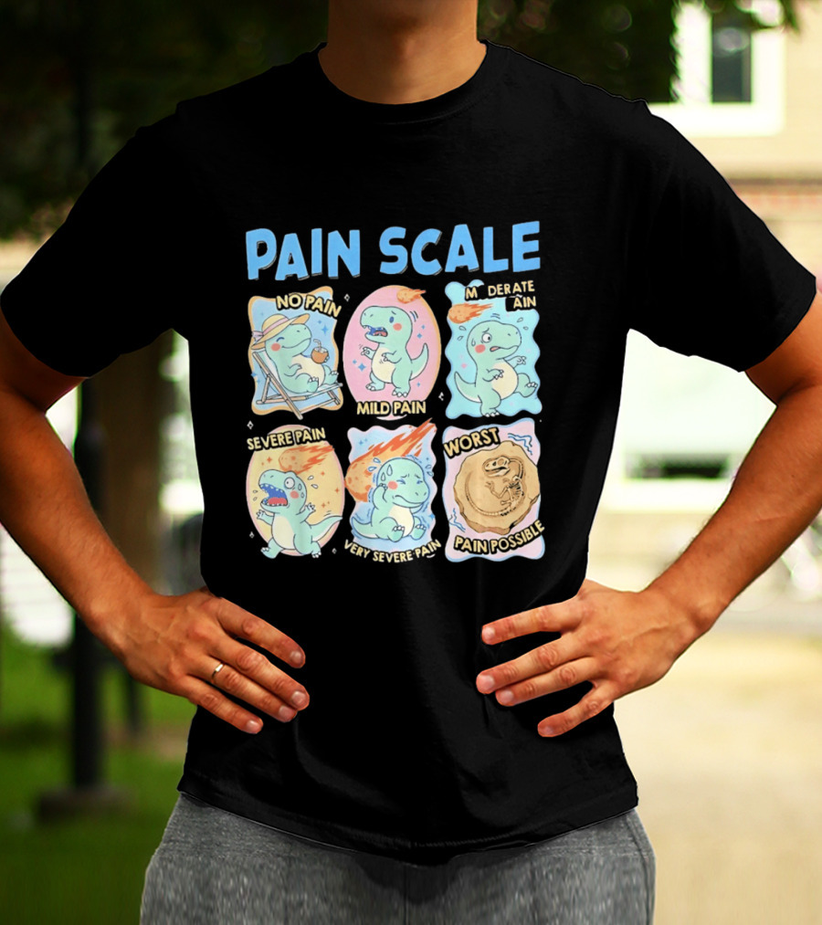 Pain Scale Cartoon Dinosaur Chart No Pain To Worst Pain Possible T-Shirt