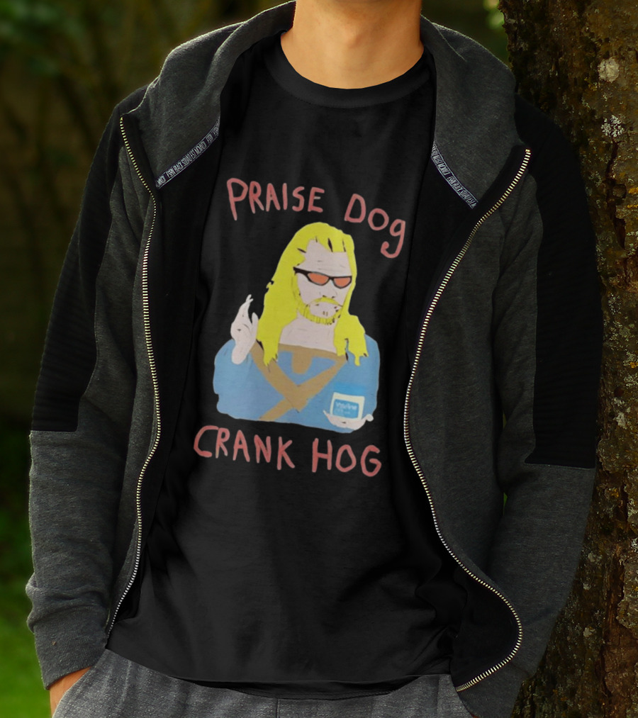 Praise Dog Crank Hog Meme Character With Sunglasses And Long Hair T-Shirt