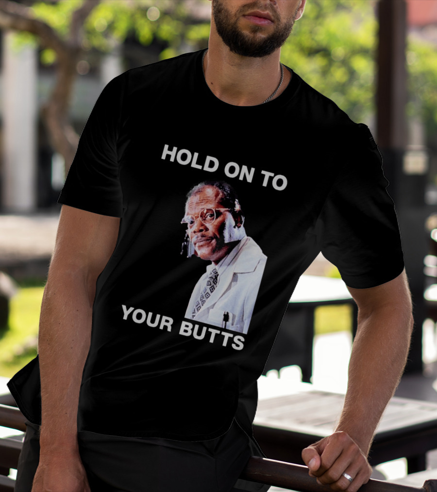 Hold On To Your Butts Jurassic Park Scene T-Shirt