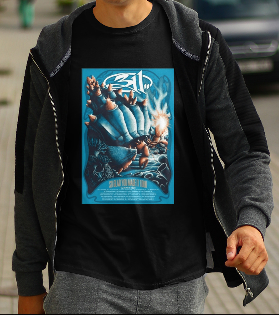 311 So Glad You Made It Tour Summer 2026 Concert Dates Locations T-Shirt
