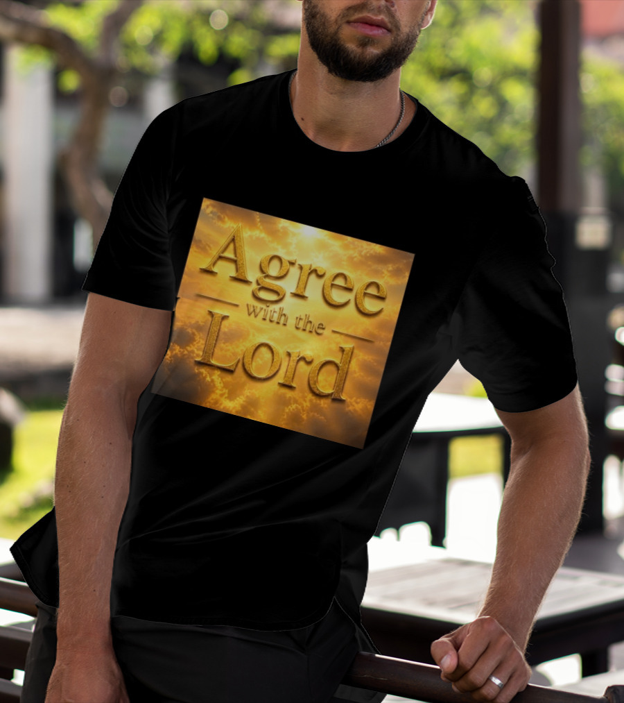 Agree With The Lord Golden Cloudy Sky T-Shirt