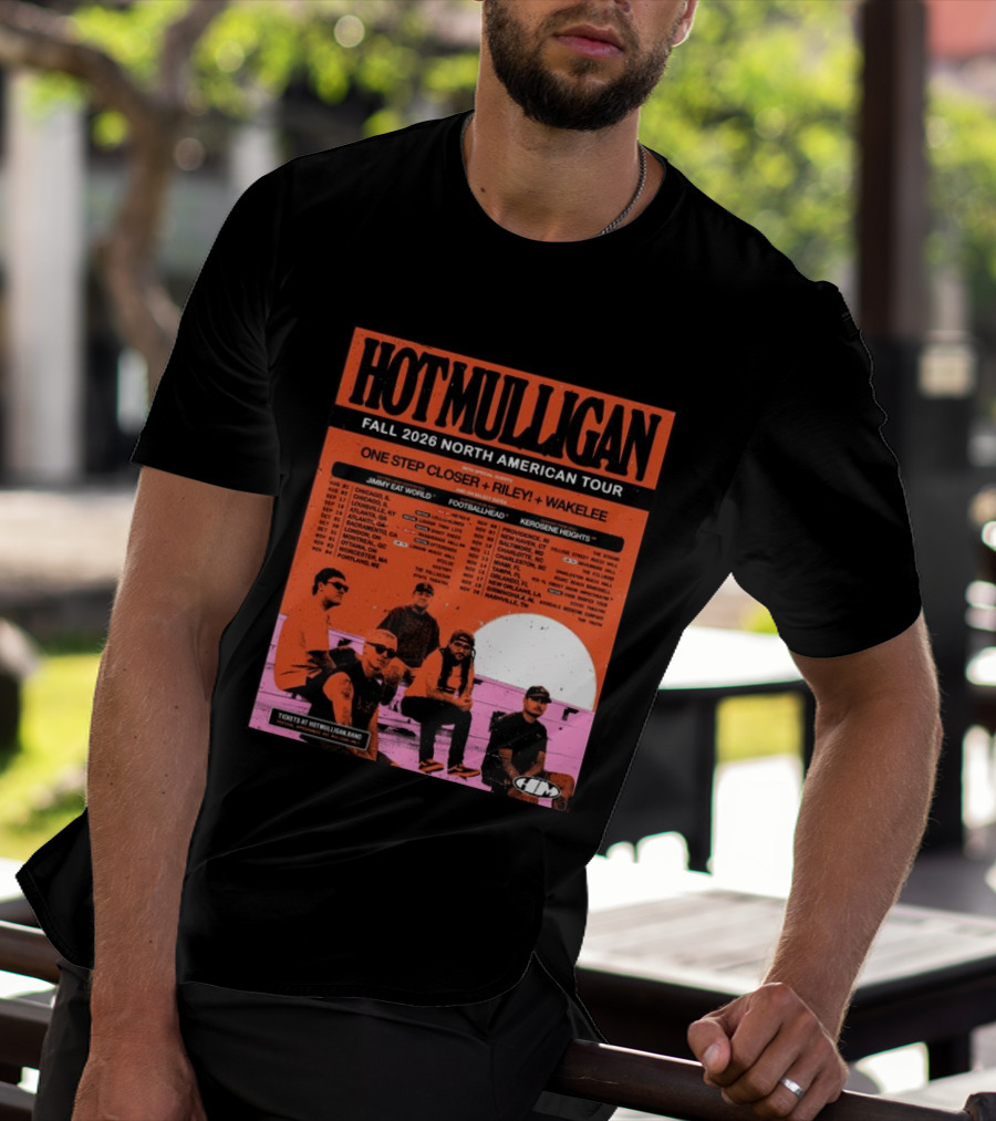 Hot Mulligan Fall 2026 Tour Dates With One Step Closer Riley Wakelee Jimmy Eat World Footballhead Kerosene Heights T-Shirt