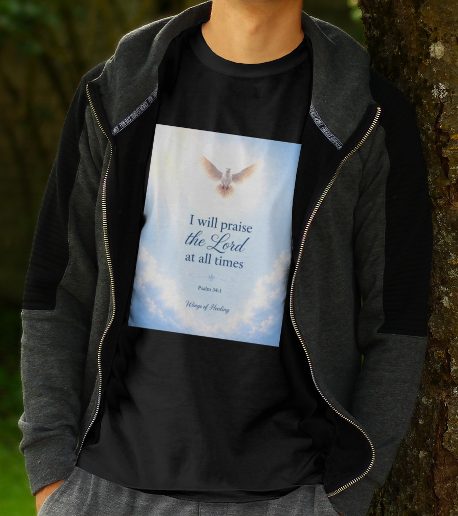 I Will Praise The Lord At All Times Psalm 34:1 Wings Of Healing Dove In Clouds T-Shirt