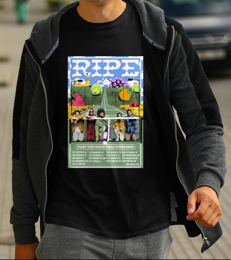 Ripe Play The Game Fall Tour 2026 With Fruit And Tennis Court T-Shirt