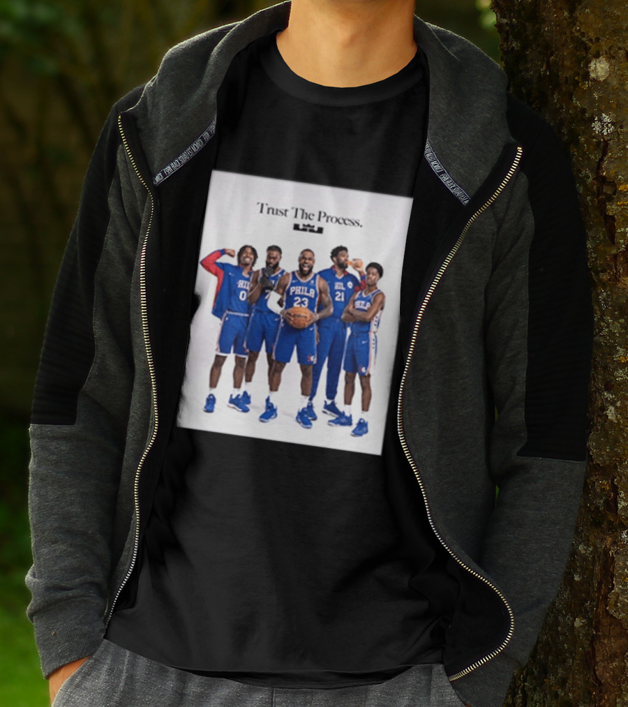 Philadelphia 76ers Trust The Process Lebron James Team Edition T-Shirt