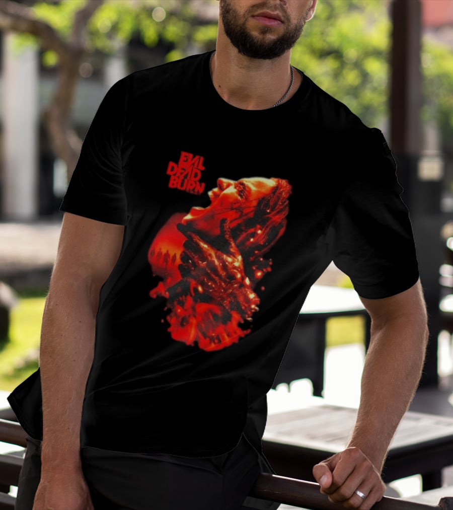 Evil Dead Burn Every Family Has Its Demons Movie Intense Fiery Horror Scene T-Shirt