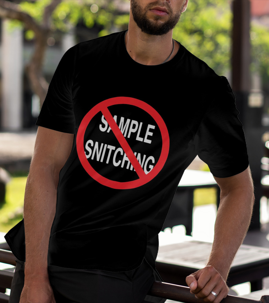 No Snitching Sample Warning Sign Street Culture T-Shirt